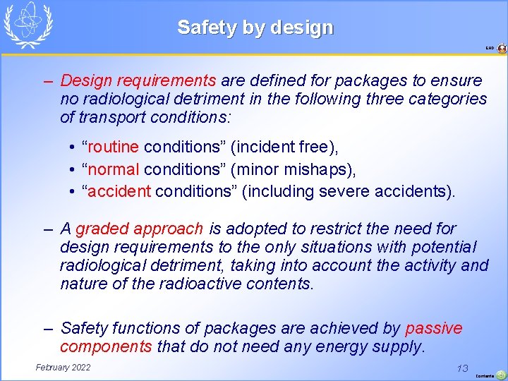 Safety by design END – Design requirements are defined for packages to ensure no