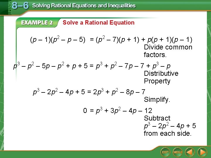 Solve a Rational Equation (p – 1)(p 2 – p – 5) = (p