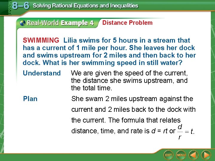 Distance Problem SWIMMING Lilia swims for 5 hours in a stream that has a