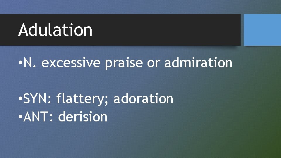 Lesson 13 Acquit Adulation Artful Barrister Bawdy Chastise