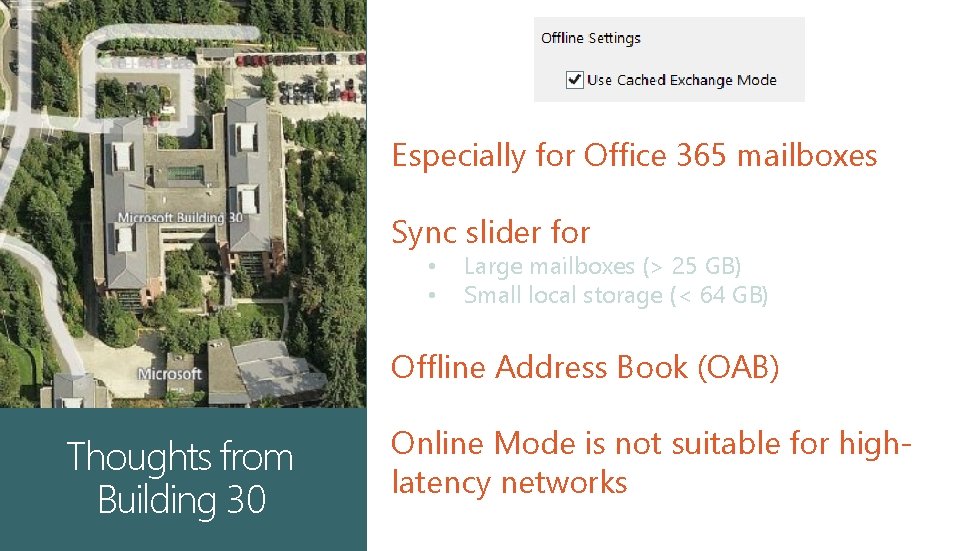 Especially for Office 365 mailboxes Sync slider for • • Large mailboxes (> 25