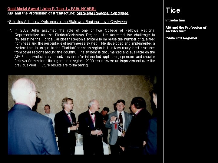 Gold Medal Award | John P. Tice Jr. , FAIA, NCARB: AIA and the