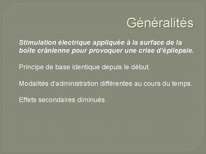 Généralités � Stimulation électrique appliquée à la surface de la boîte crânienne pour provoquer Généralités � Stimulation électrique appliquée à la surface de la boîte crânienne pour provoquer