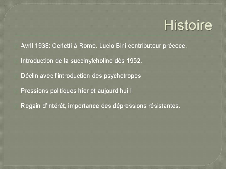 Histoire � Avril 1938: Cerletti à Rome. Lucio Bini contributeur précoce. � Introduction de Histoire � Avril 1938: Cerletti à Rome. Lucio Bini contributeur précoce. � Introduction de