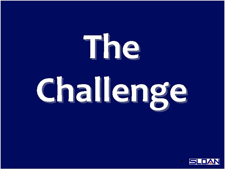 The Challenge 32 