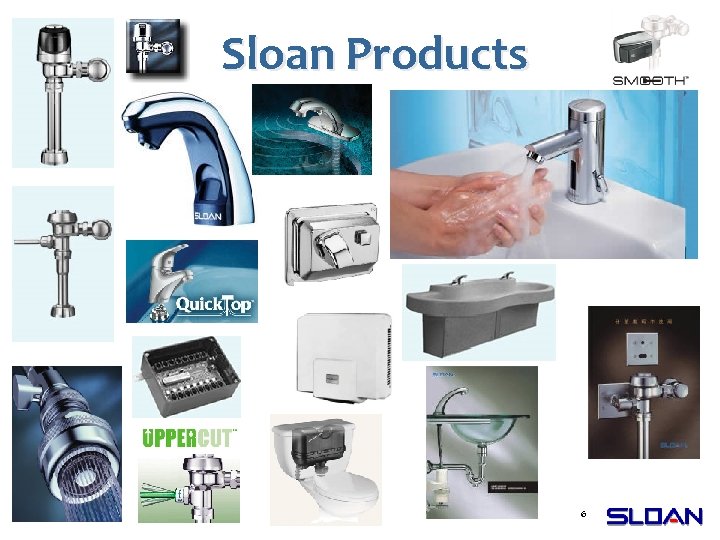 Sloan Products 6 