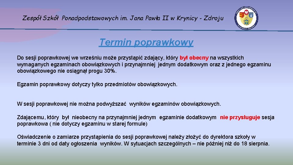 Zespół Szkół Ponadpodstawowych im. Jana Pawła II w Krynicy - Zdroju Termin poprawkowy Do