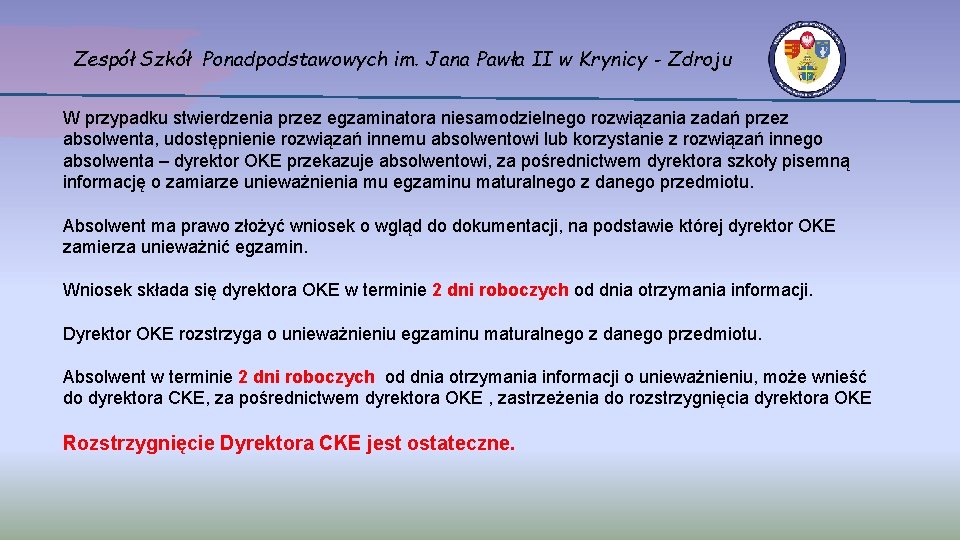 Zespół Szkół Ponadpodstawowych im. Jana Pawła II w Krynicy - Zdroju W przypadku stwierdzenia