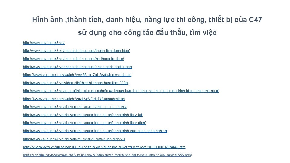 Hình ảnh , thành tích, danh hiệu, năng lực thi công, thiết bị của