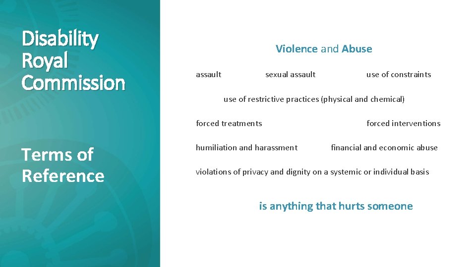 Disability Royal Commission Violence and Abuse assault sexual assault use of restrictive practices (physical