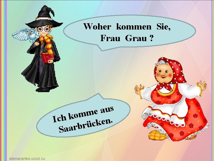 Woher kommen Sie, Frau Grau ? s u a e m m o k