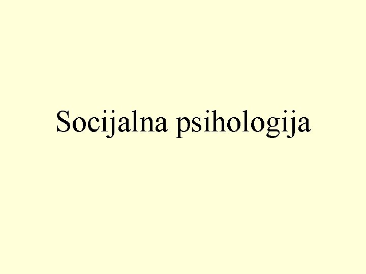 Socijalna psihologija 