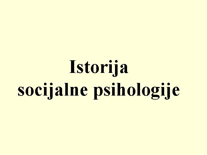 Istorija socijalne psihologije 