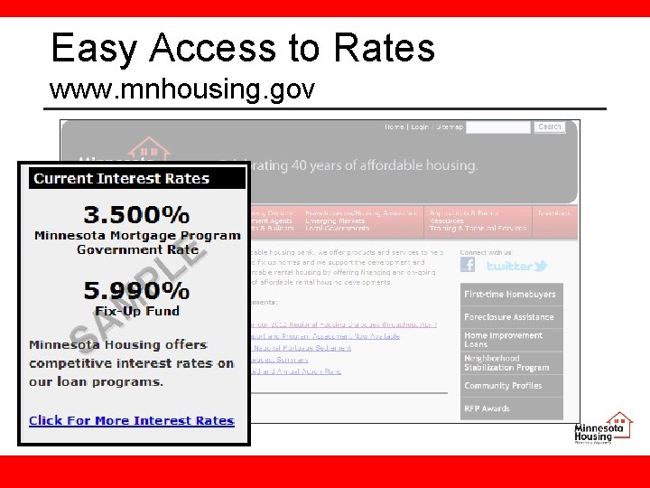 Easy Access to Rates www. mnhousing. gov E L P M A S 