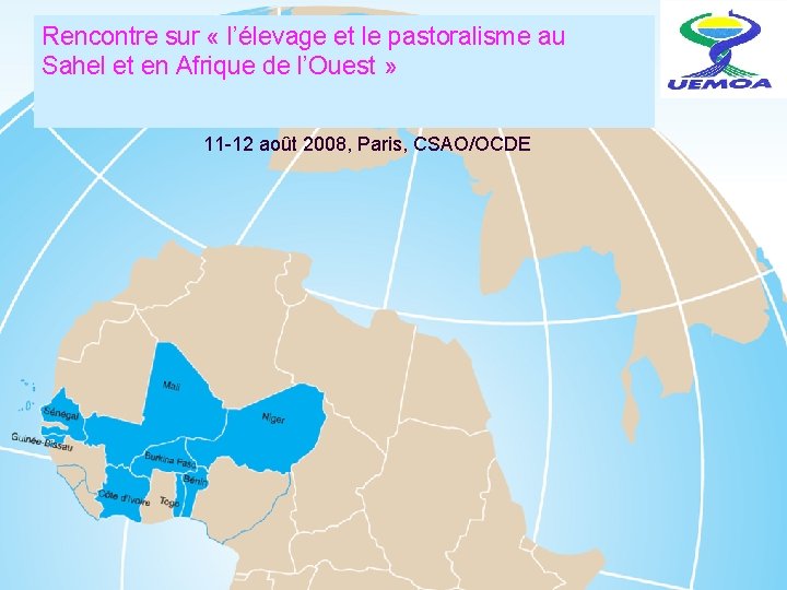 Rencontre sur « l’élevage et le pastoralisme au Sahel et en Afrique de l’Ouest