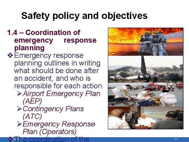  Safety policy and objectives 1. 4 – Coordination of emergency response planning v