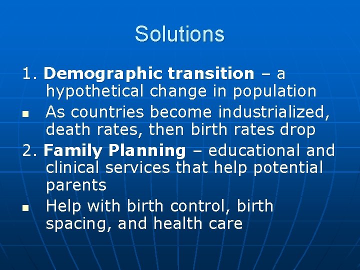 Solutions 1. Demographic transition – a hypothetical change in population n As countries become