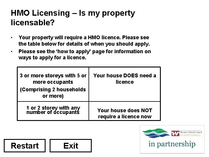 HMO Licensing – Is my property licensable? • • Your property will require a