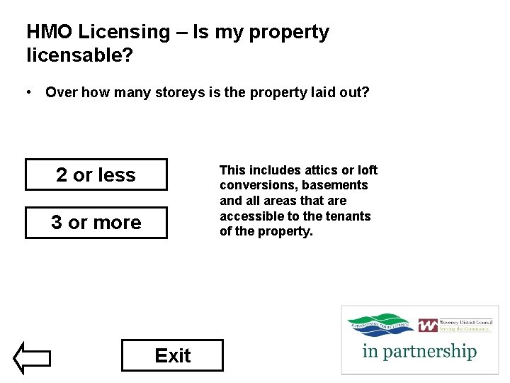 HMO Licensing – Is my property licensable? • Over how many storeys is the