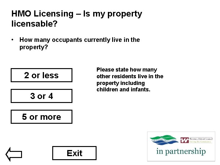 HMO Licensing – Is my property licensable? • How many occupants currently live in