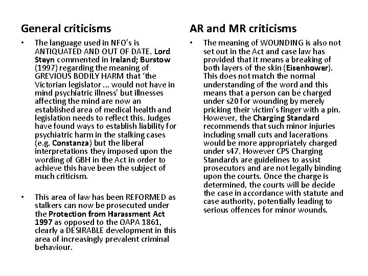 General criticisms • The language used in NFO’s is ANTIQUATED AND OUT OF DATE.