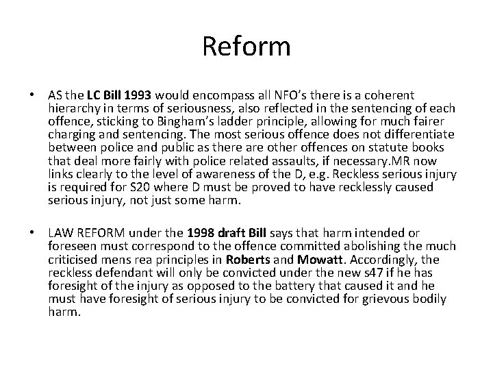 Reform • AS the LC Bill 1993 would encompass all NFO’s there is a