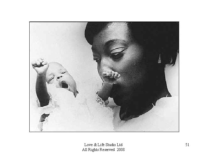 Love & Life Studio Ltd All Rights Reserved 2008 51 