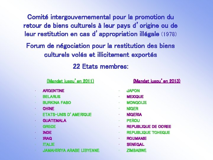 Comité intergouvernemental pour la promotion du retour de biens culturels à leur pays d’origine