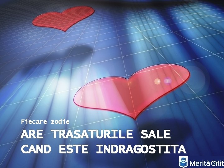 Fiecare zodie ARE TRASATURILE SALE CAND ESTE INDRAGOSTITA 