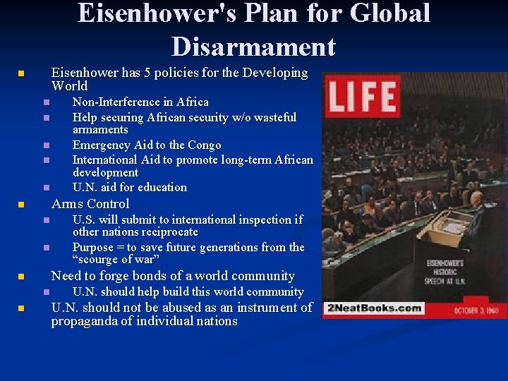 Eisenhower's Plan for Global Disarmament Eisenhower has 5 policies for the Developing World n
