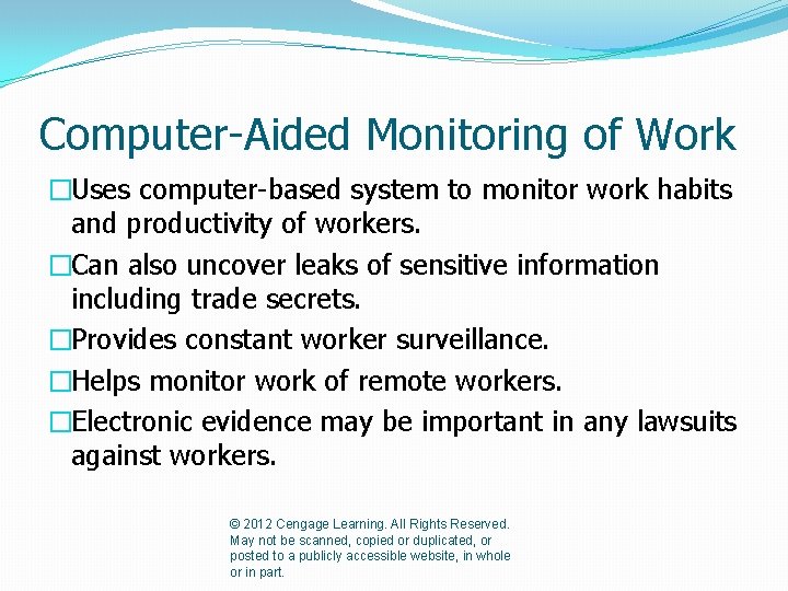 Computer-Aided Monitoring of Work �Uses computer-based system to monitor work habits and productivity of