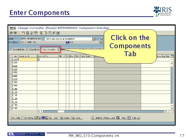 Enter Components Click on the Components Tab PM_WO_310 Components v 4 17 