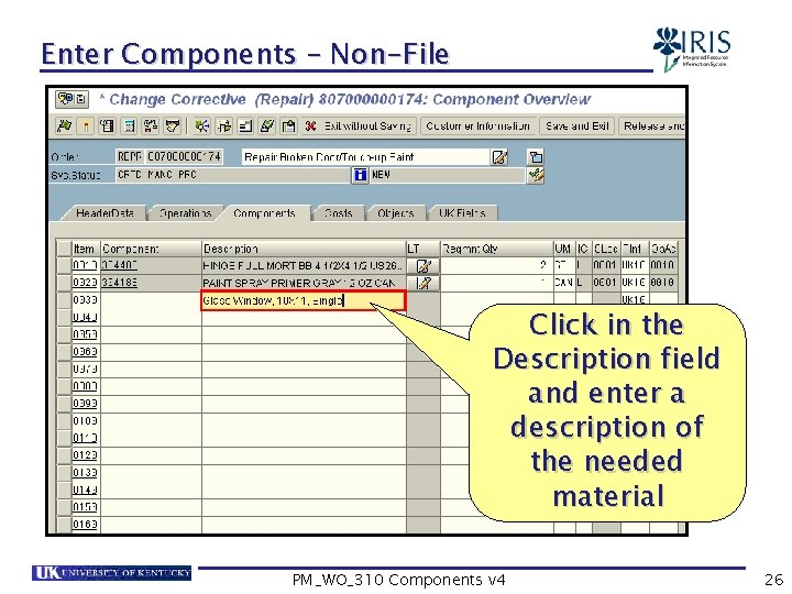 Enter Components – Non-File Click in the Description field and enter a description of