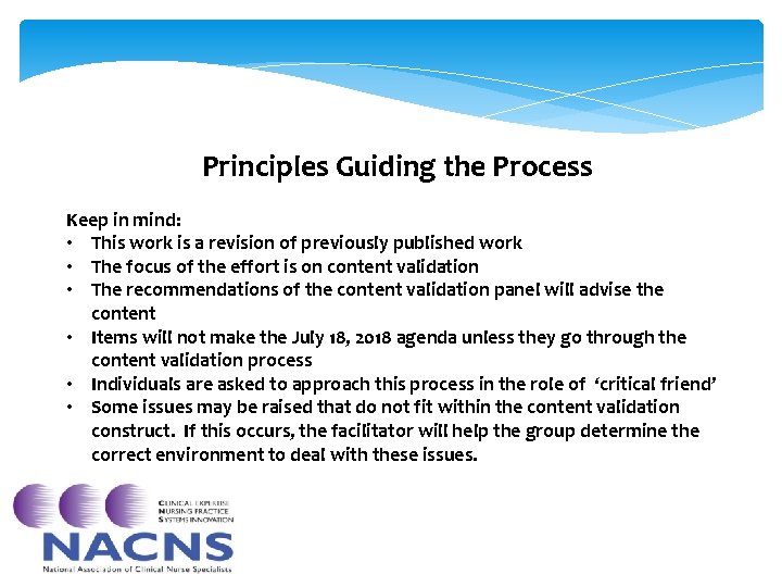 Principles Guiding the Process Keep in mind: • This work is a revision of Principles Guiding the Process Keep in mind: • This work is a revision of