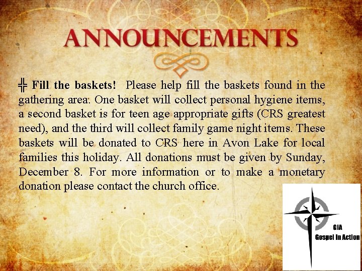 ╬ Fill the baskets! Please help fill the baskets found in the gathering area.