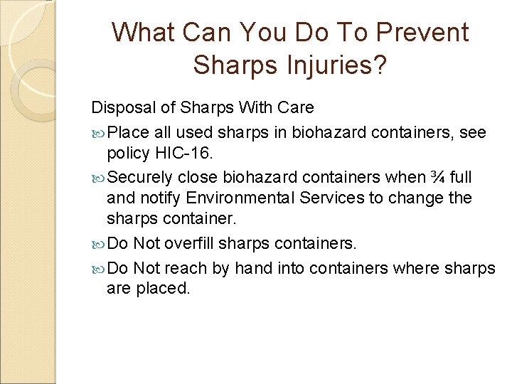 What Can You Do To Prevent Sharps Injuries? Disposal of Sharps With Care Place