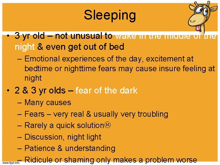 Sleeping • 3 yr old – not unusual to wake in the middle of