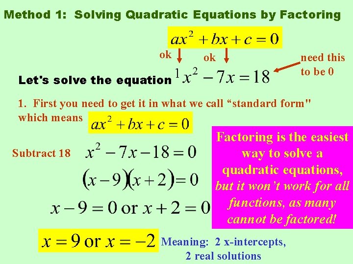 Method 1: Solving Quadratic Equations by Factoring ok ok 1 Let's solve the equation