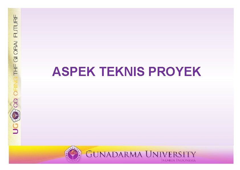 ASPEK TEKNIS PROYEK 