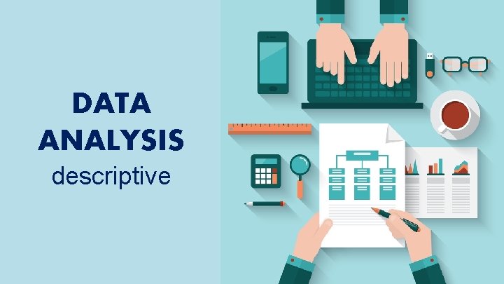 DATA ANALYSIS descriptive 