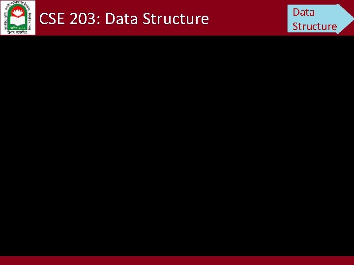 CSE 203: Data Structure 