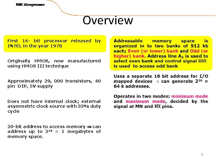 8086 Microprocessor Overview First 16 - bit processor released by INTEL in the year