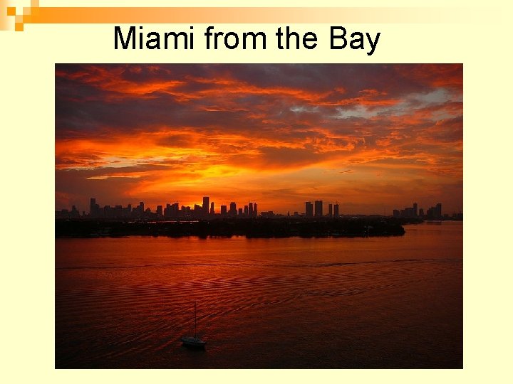 Miami from the Bay 