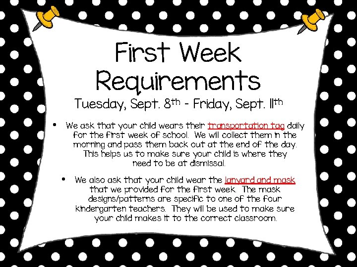 First Week Requirements Tuesday, Sept. 8 th – Friday, Sept. 11 th • We