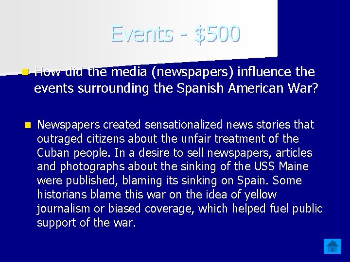 Events - $500 n n How did the media (newspapers) influence the events surrounding