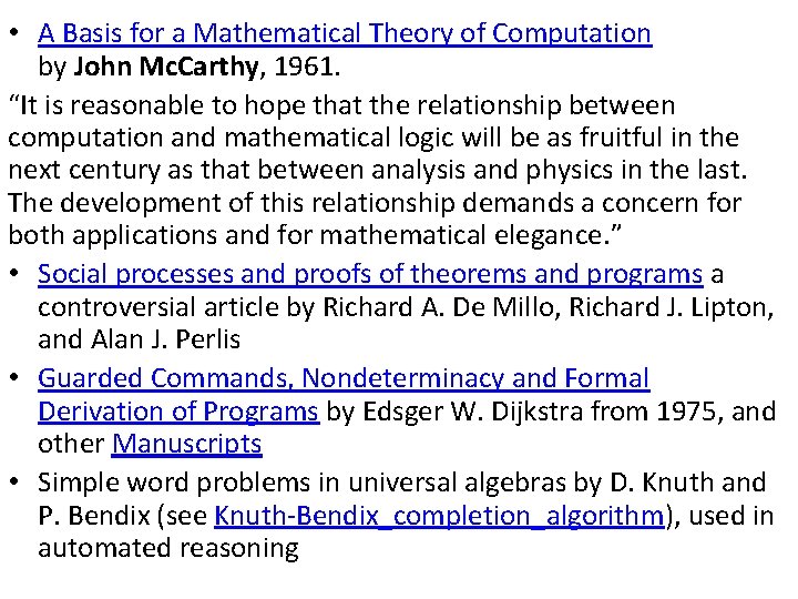  • A Basis for a Mathematical Theory of Computation by John Mc. Carthy,