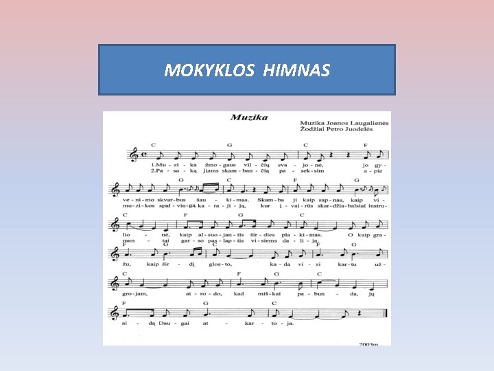 MOKYKLOS HIMNAS 