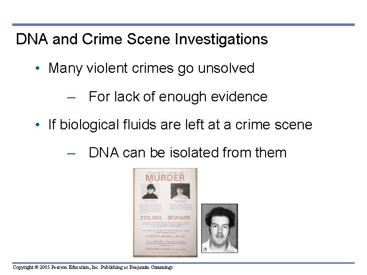 DNA and Crime Scene Investigations • Many violent crimes go unsolved – For lack DNA and Crime Scene Investigations • Many violent crimes go unsolved – For lack