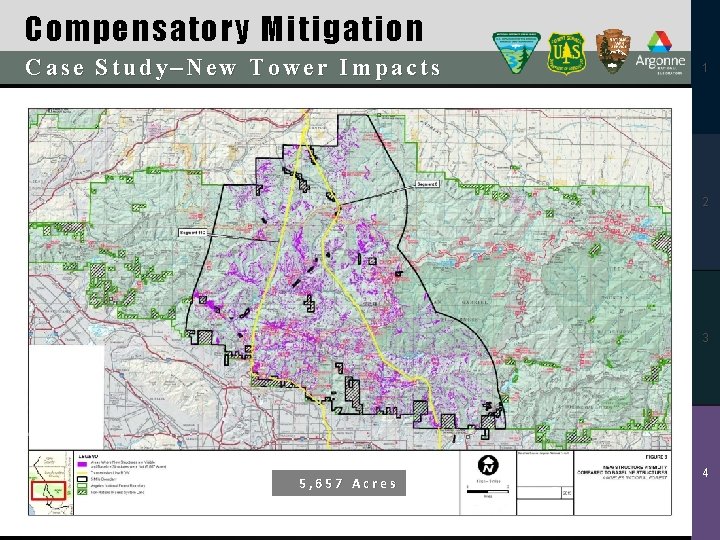Compensatory Mitigation Case Study–New Tower Impacts 1 2 3 4 5, 657 Acres 2016