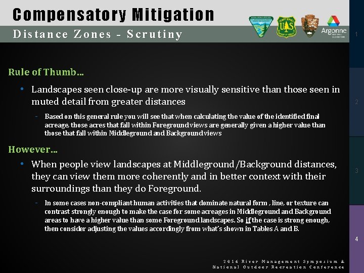 Compensatory Mitigation Distance Zones - Scrutiny 1 Rule of Thumb… • Landscapes seen close-up